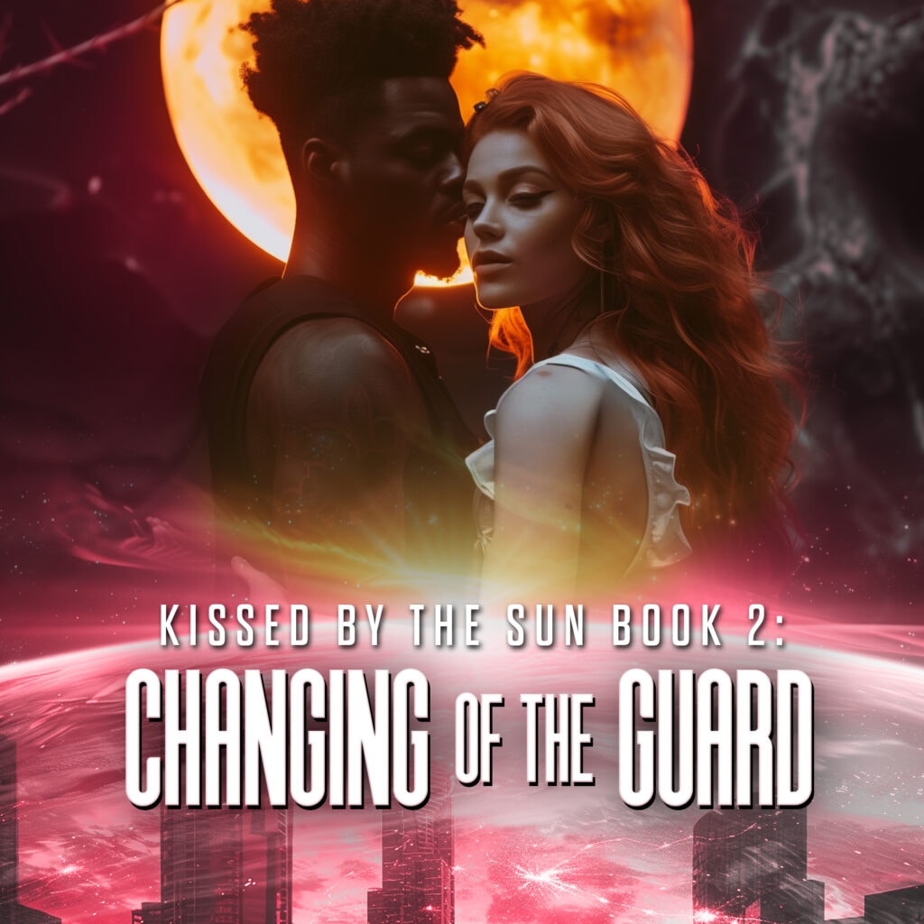 Kissed by the Sun Book 2: Changing of the Guard cover